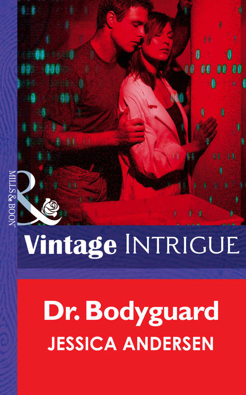 Book cover of Dr. Bodyguard (ePub First edition) (Mills And Boon Intrigue Ser.)