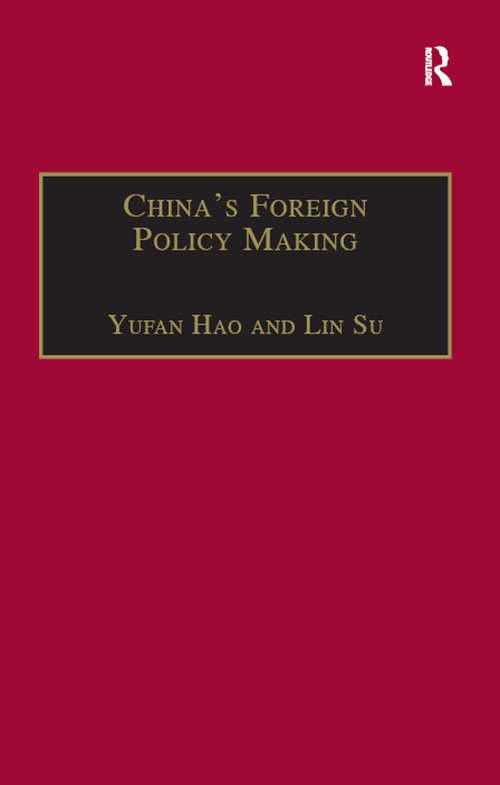 Book cover of China's Foreign Policy Making: Societal Force and Chinese American Policy