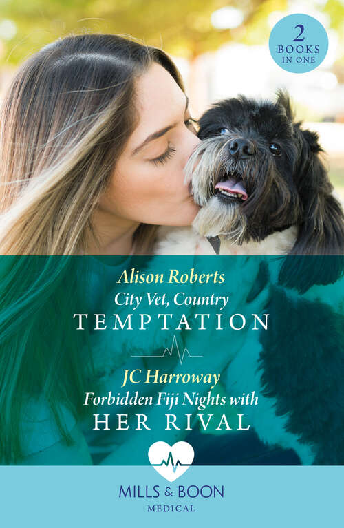 Book cover of City Vet, Country Temptation / Forbidden Fiji Nights With Her Rival: City Vet, Country Temptation / Forbidden Fiji Nights with Her Rival