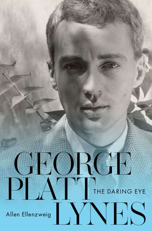 Book cover of George Platt Lynes: The Daring Eye