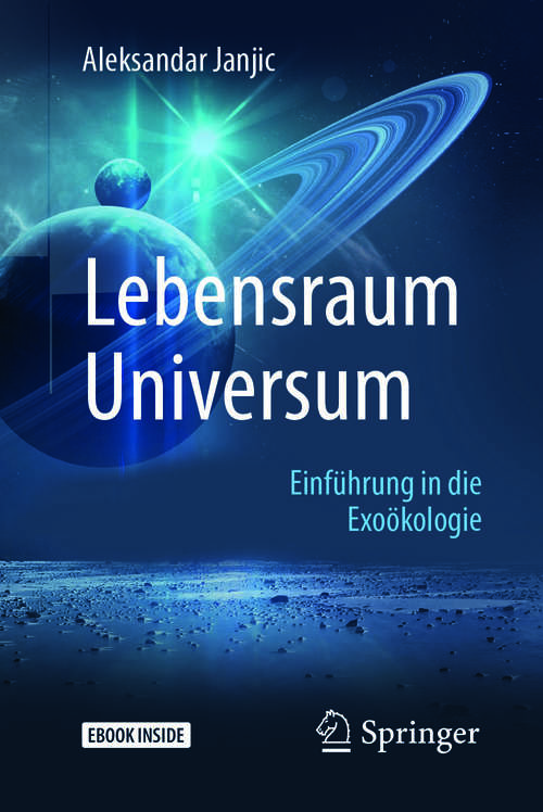 Book cover of Lebensraum Universum: Einführung in die Exoökologie (1. Aufl. 2017)