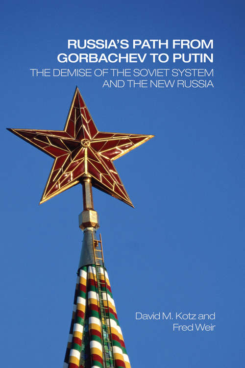 Book cover of Russia's Path from Gorbachev to Putin: The Demise of the Soviet System and the New Russia