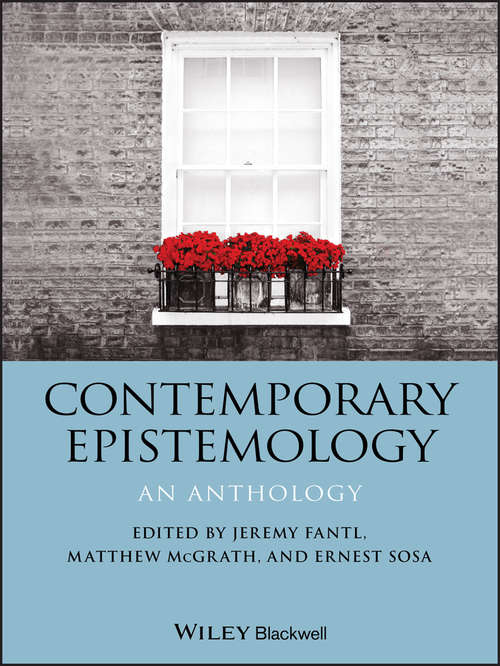 Book cover of Contemporary Epistemology: An Anthology (Blackwell Philosophy Anthologies)