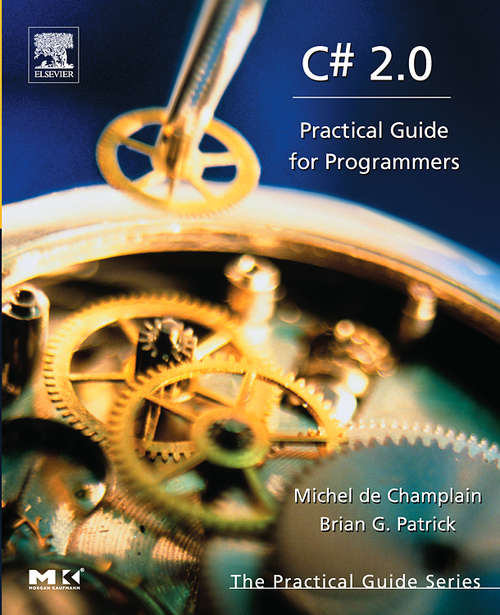 Book cover of C# 2.0: Practical Guide for Programmers (The Practical Guides)