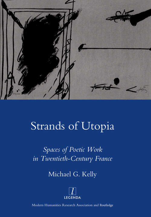 Book cover of Strands of Utopia: Spaces of Poetic Work in Twentieth Century France