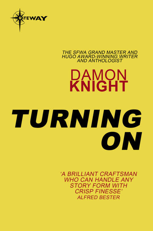 Book cover of Turning On: Essays On The Art Of Science Fiction