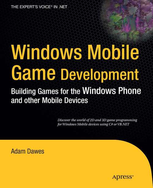 Book cover of Windows Mobile Game Development: Building games for the Windows Phone and other mobile devices (1st ed.)