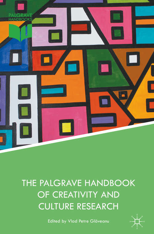 Book cover of The Palgrave Handbook of Creativity and Culture Research (1st ed. 2016) (Palgrave Studies in Creativity and Culture)