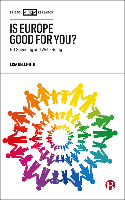 Book cover of Is Europe Good for You?: EU Spending and Well-Being