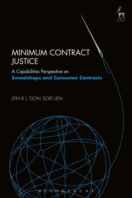 Book cover of Minimum Contract Justice: A Capabilities Perspective on Sweatshops and Consumer Contracts