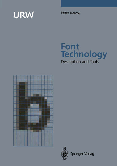 Book cover of Font Technology: Methods and Tools (1994)