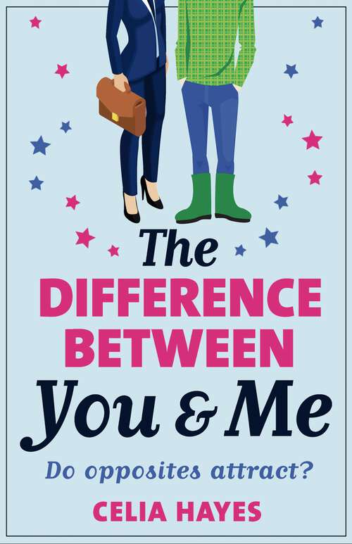 Book cover of The Difference Between You and Me: A hilarious romantic comedy