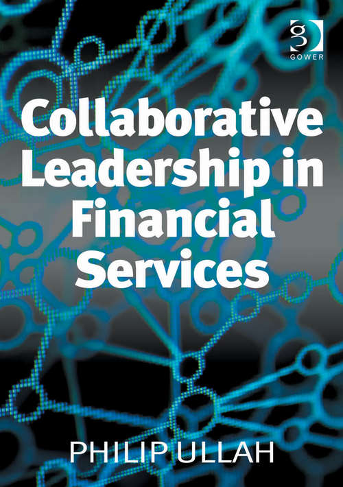 Book cover of Collaborative Leadership in Financial Services