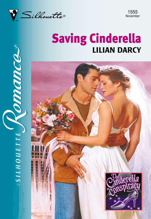 Book cover of Saving Cinderella (ePub First edition) (Mills And Boon Silhouette Ser.: No. 1555)