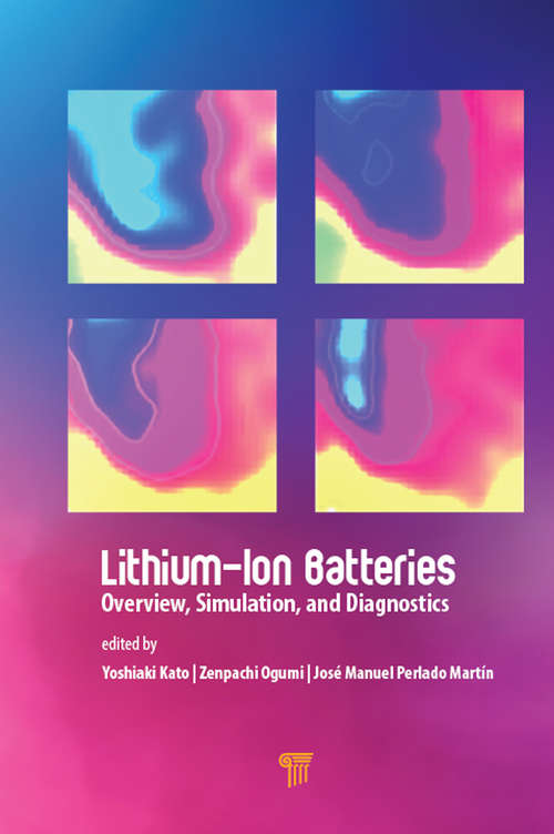 Book cover of Lithium-Ion Batteries: Overview, Simulation, and Diagnostics