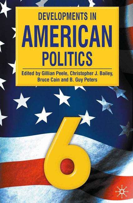 Book cover of Developments In American Politics 6 ()DF)