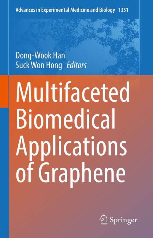 Book cover of Multifaceted Biomedical Applications of Graphene (1st ed. 2022) (Advances in Experimental Medicine and Biology #1351)