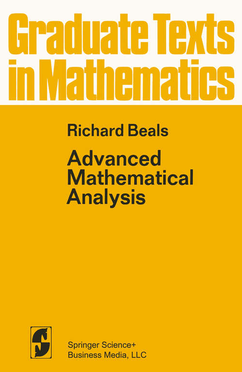 Book cover of Advanced Mathematical Analysis: Periodic Functions and Distributions, Complex Analysis, Laplace Transform and Applications (1973) (Graduate Texts in Mathematics #12)