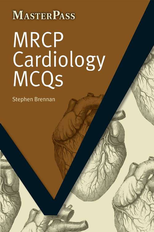 Book cover of MRCP Cardiology MCQs (MasterPass)