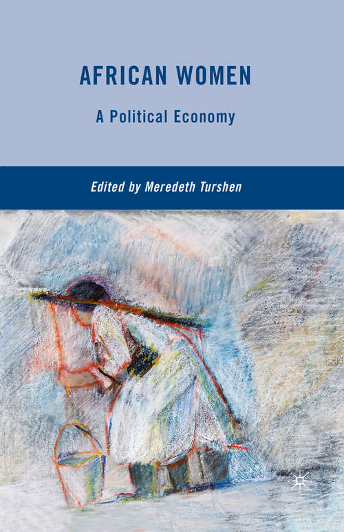 Book cover of African Women: A Political Economy (2010)