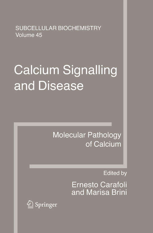 Book cover of Calcium Signalling and Disease: Molecular pathology of calcium (2007) (Subcellular Biochemistry #45)