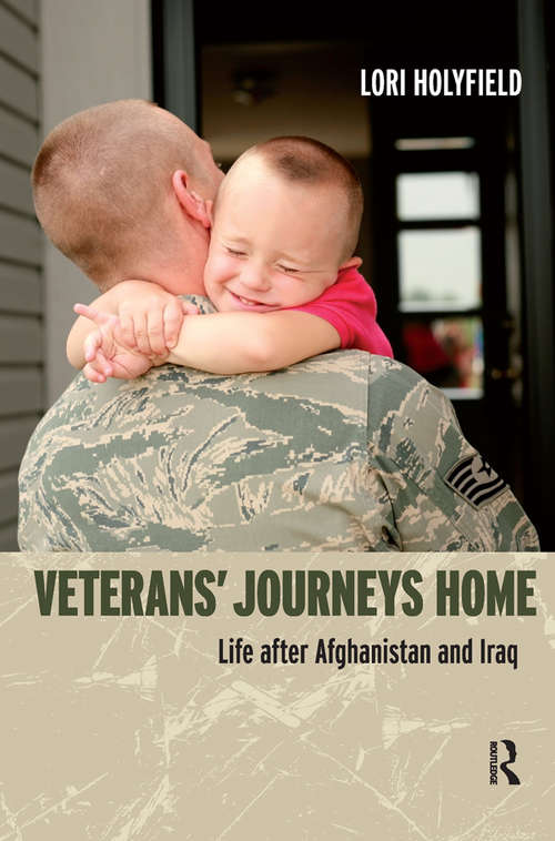 Book cover of Veterans' Journeys Home: Life After Afghanistan and Iraq