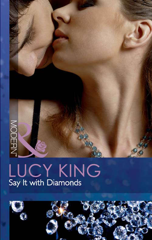 Book cover of Say It with Diamonds (ePub First edition) (Mills And Boon Modern Ser. #2)