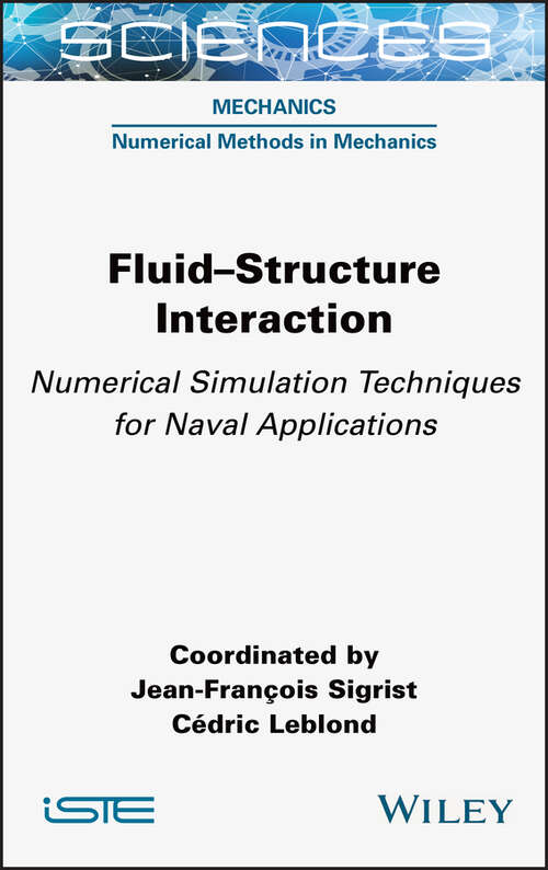 Book cover of Fluid-structure Interaction: Numerical Simulation Techniques for Naval Applications