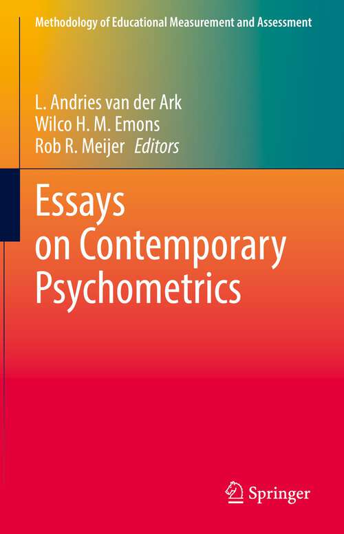 Book cover of Essays on Contemporary Psychometrics (1st ed. 2023) (Methodology of Educational Measurement and Assessment)