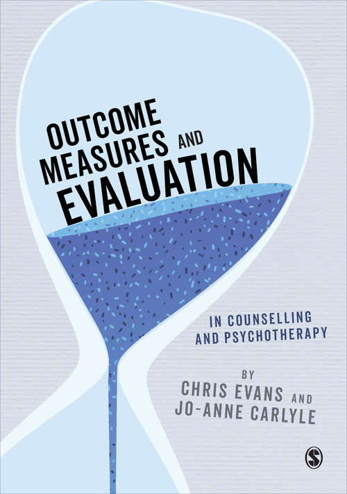 Book cover of Outcome Measures and Evaluation in Counselling and Psychotherapy (First Edition)