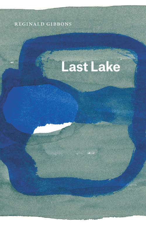 Book cover of Last Lake (Phoenix Poets)