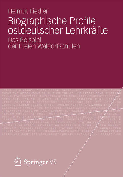 Book cover of Biographische Profile ostdeutscher Lehrkräfte: Das Beispiel der Freien Waldorfschulen (2012)