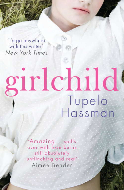 Book cover of Girlchild: A Novel