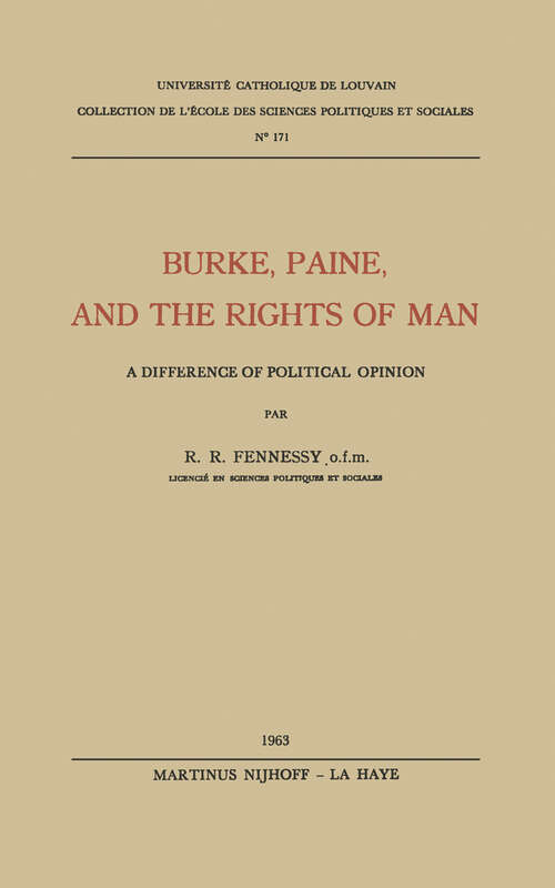 Book cover of Burke, Paine, and the Rights of Man: A Difference of Political Opinion (1963)