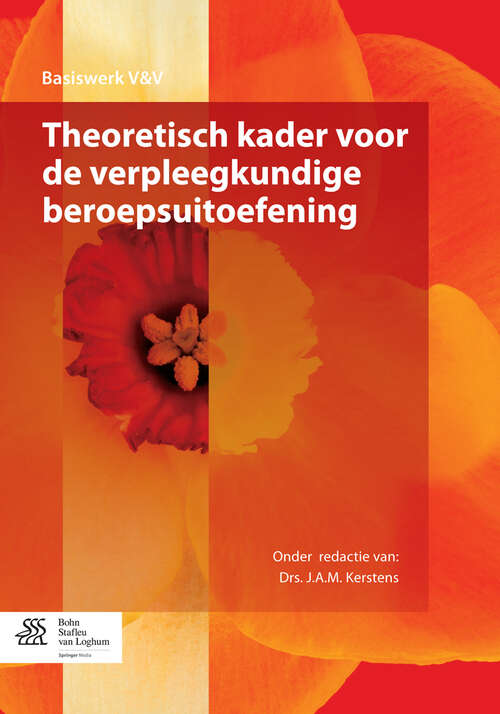 Book cover of Theoretisch kader voor de verpleegkundige beroepsuitoefening (2015) (Basiswerken Verpleging en Verzorging)