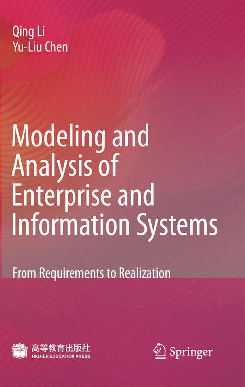 Book cover of Modeling and Analysis of Enterprise and Information Systems: From Requirements to Realization (2009)