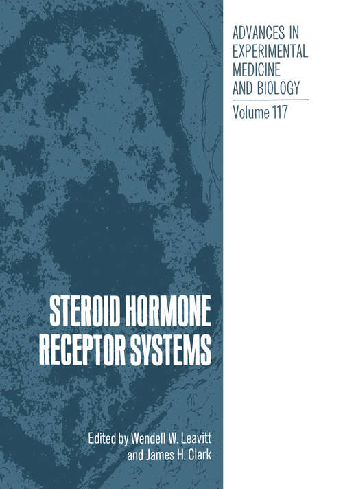 Book cover of Steroid Hormone Receptor Systems (1979) (Advances in Experimental Medicine and Biology #117)