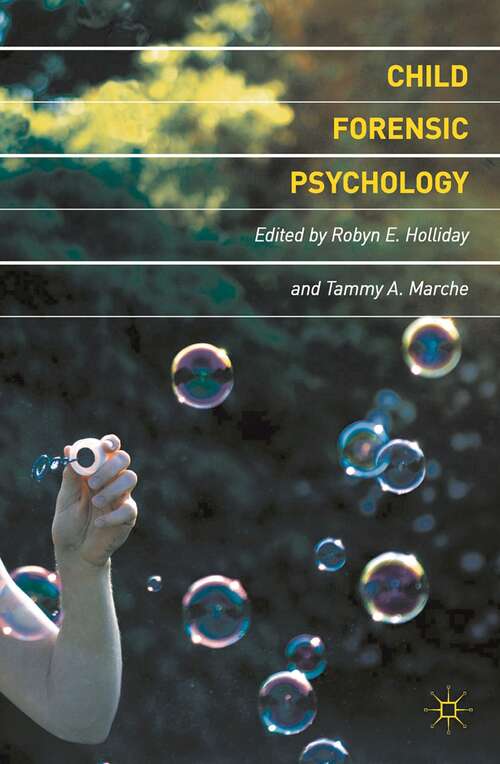 Book cover of Child Forensic Psychology: Victim and Eyewitness Memory (2012)