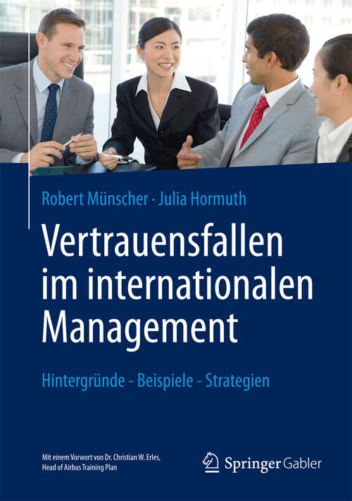 Book cover of Vertrauensfallen im internationalen Management: Hintergründe - Beispiele - Strategien (2013)