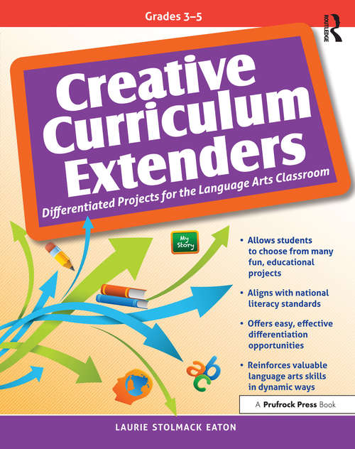 Book cover of Creative Curriculum Extenders: Differentiated Projects for the Language Arts Classroom (Grades 3-5) (2)