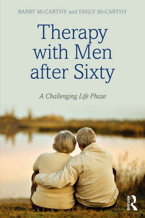 Book cover of Therapy with Men after Sixty: A Challenging Life Phase