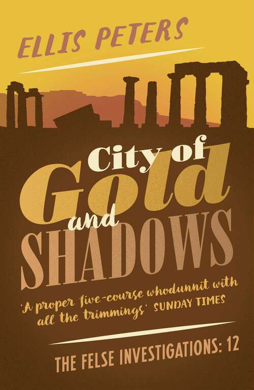 Book cover of City of Gold and Shadows (The Felse Investigations #12)