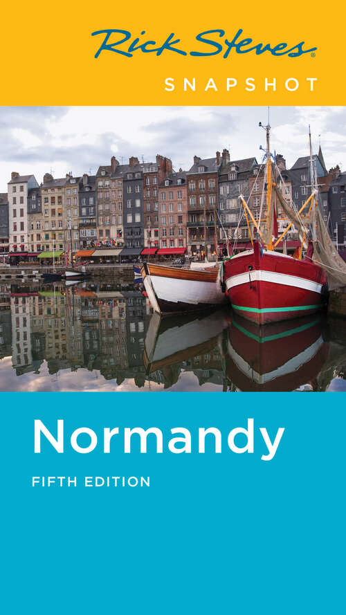 Book cover of Rick Steves Snapshot Normandy (5) (Rick Steves Snapshot)