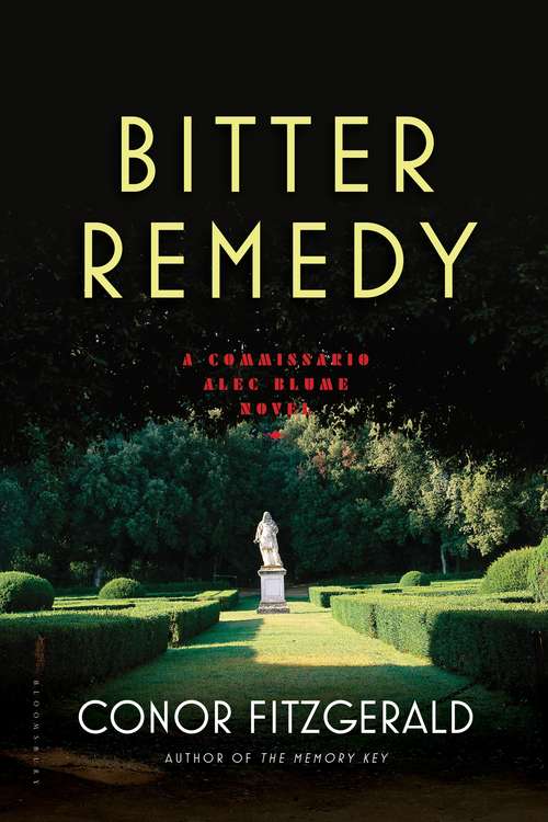 Book cover of Bitter Remedy: A Commissario Alec Blume Novel (The\alec Blume Novels Ser.)