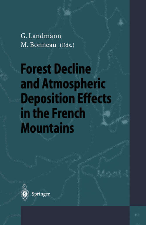 Book cover of Forest Decline and Atmospheric Deposition Effects in the French Mountains (1995)
