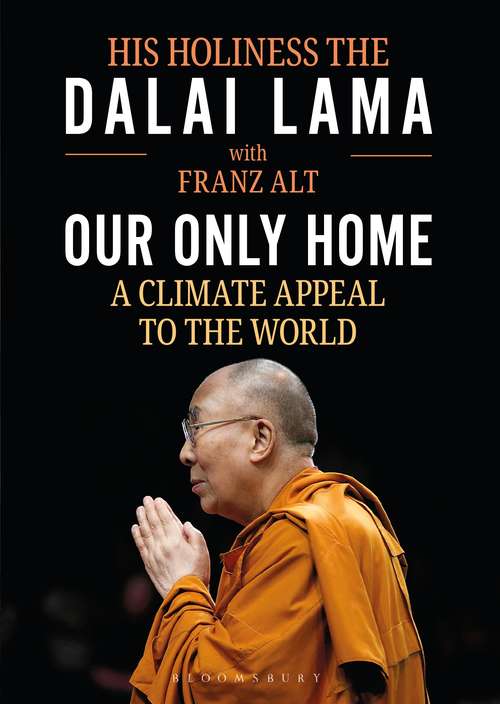 Book cover of Our Only Home: A Climate Appeal to the World