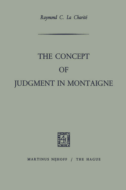 Book cover of The Concept of Judgment in Montaigne (1968)