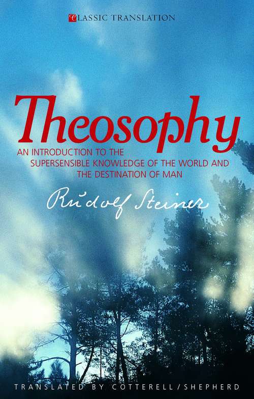 Book cover of Theosophy: An Introduction to the Supersensible Knowledge of the World and the Destination of Man (Barnes And Noble Digital Library)