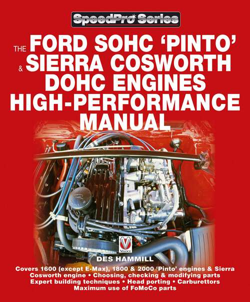 Book cover of The Ford SOHC Pinto & Sierra Cosworth DOHC Engines high-peformance manual: For Road & Track (SpeedPro)