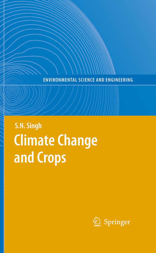Book cover of Climate Change and Crops (2009) (Environmental Science and Engineering)